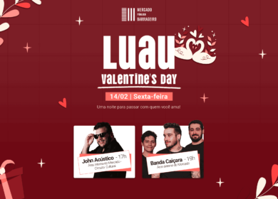 Luau Mercado Público Barrageiro Valentines Day